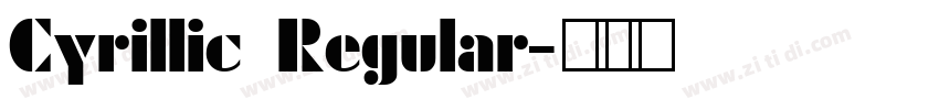 Cyrillic Regular字体转换